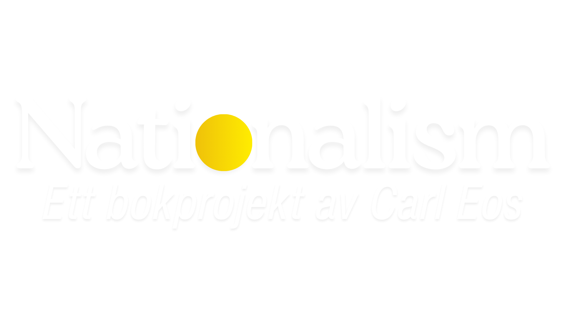 Nationalism — Ett bokprojekt av Carl Eos